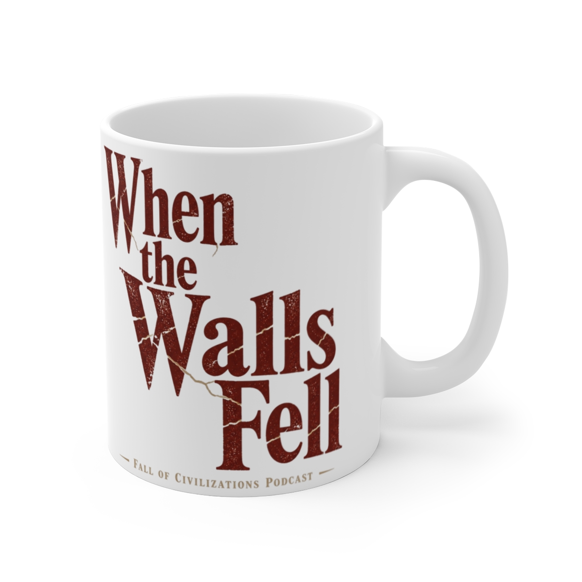 Fall of Civilizations "When the Walls Fell" White Mug