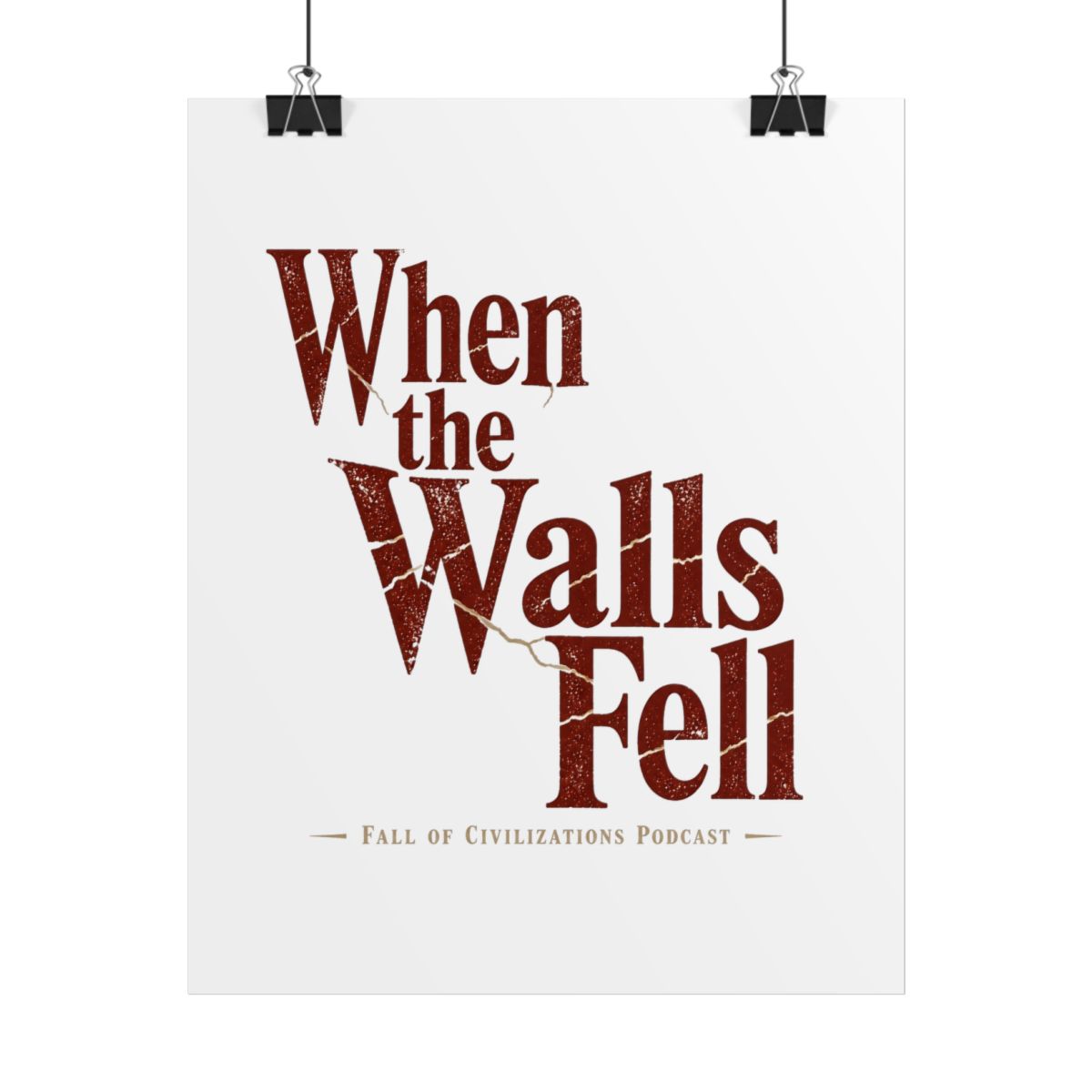 Fall of Civilizations "When the Walls Fell" Poster