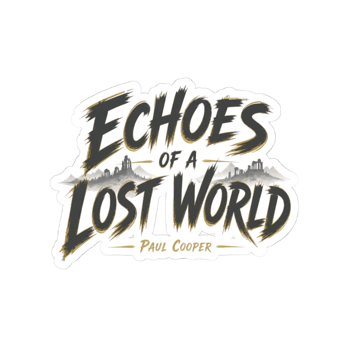Fall of Civilizations "Echoes of a Lost World" Sticker